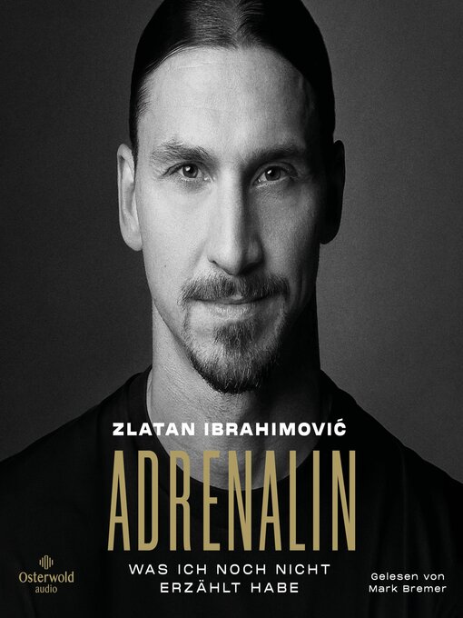 Title details for Adrenalin by Zlatan Ibrahimovic - Available
